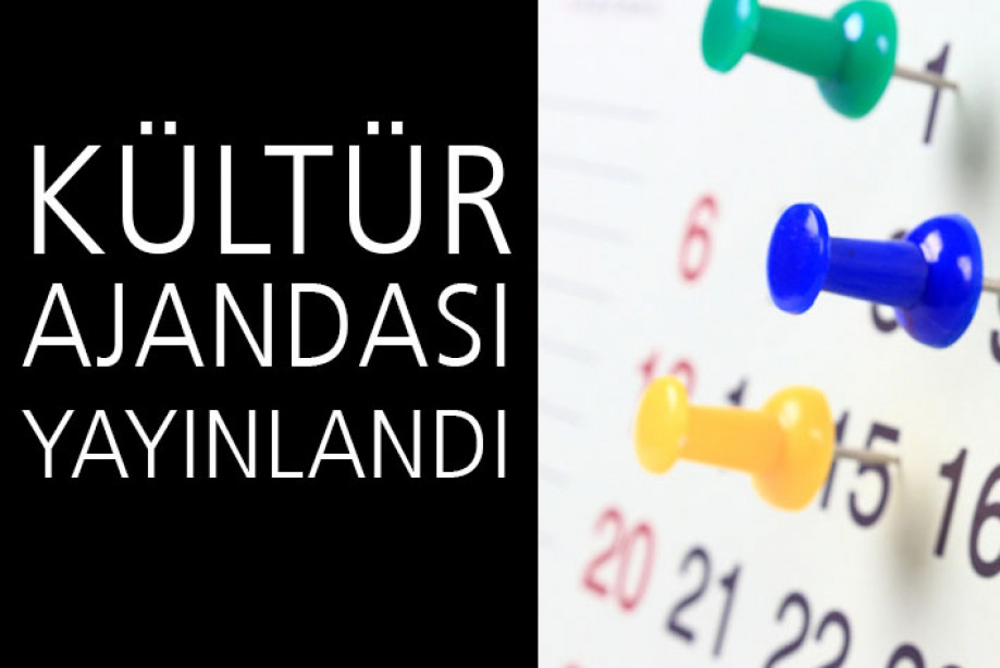Kültür Ajandası'nın 464. Sayısı Yayımlandı