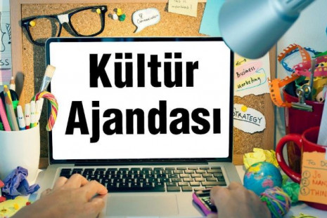 Kültür Ajandası'nın 465. Sayısı Yayımlandı